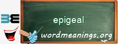 WordMeaning blackboard for epigeal